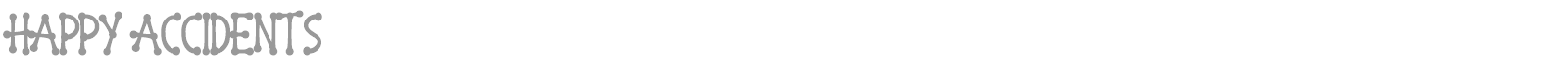 Happy Accidents font preview